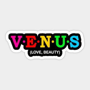 Venus - Love, Beauty. Sticker